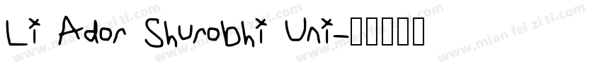 Li Ador Shurobhi Uni字体转换